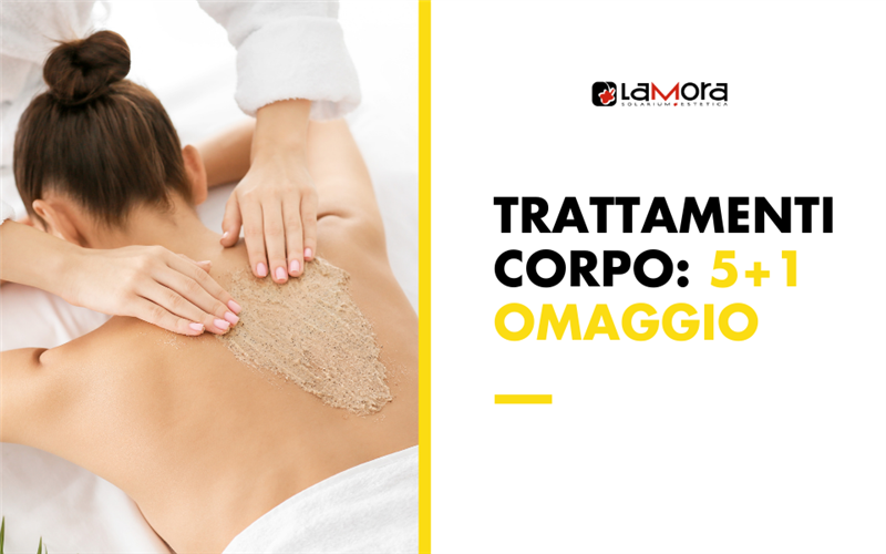 PROMO 8 MARZO TRATTAMENTI CORPO 5 + 1 OMAGGIO